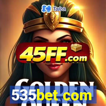 535bet com